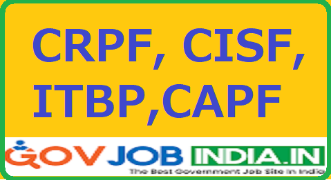 CRPF, CISF, ITBP,CAPF Vacancy 2024