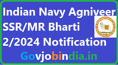 Indian Navy Agniveer SSR/MR Bharti