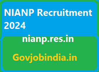 NIANP Recruitment 2024