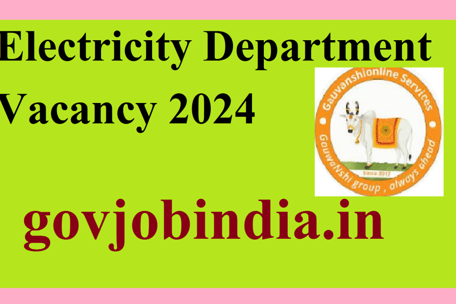 Electricity Department Vacancy 2024