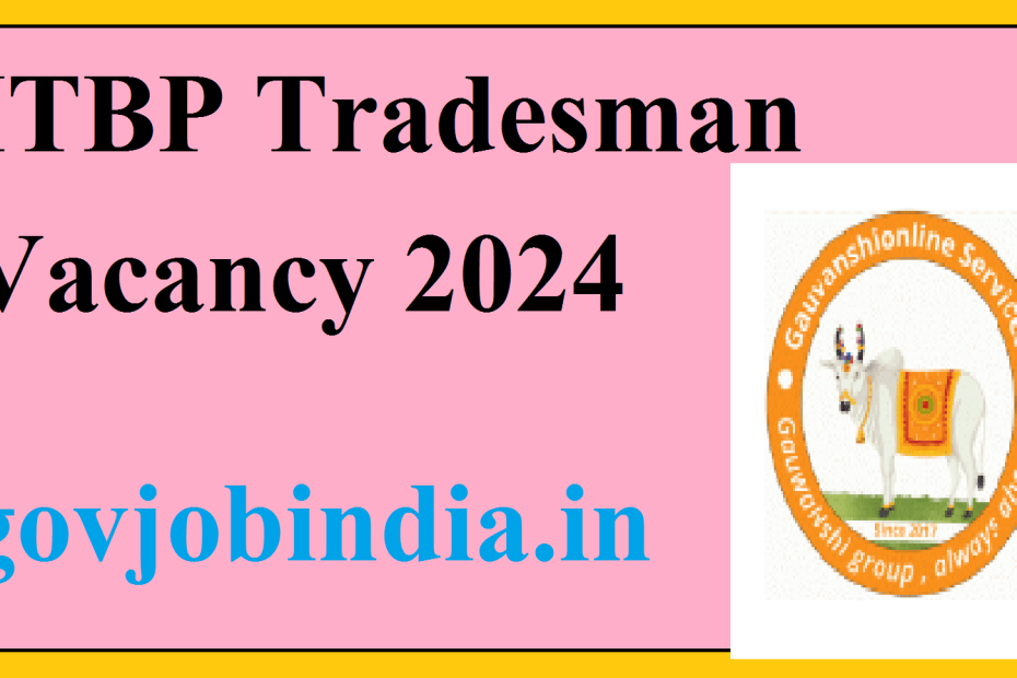 ITBP Tradesman Vacancy 2024