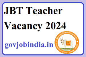 JBT Teacher Vacancy 2024