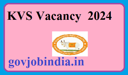 KVS Vacancy 2024