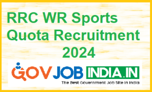 RRC WR Sports Quota Recruitment 2024