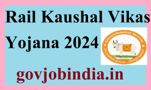 Rail Kaushal Vikas Yojana 2024