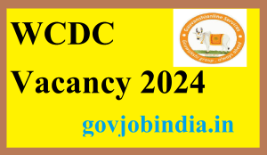 WCDC Vacancy 2024