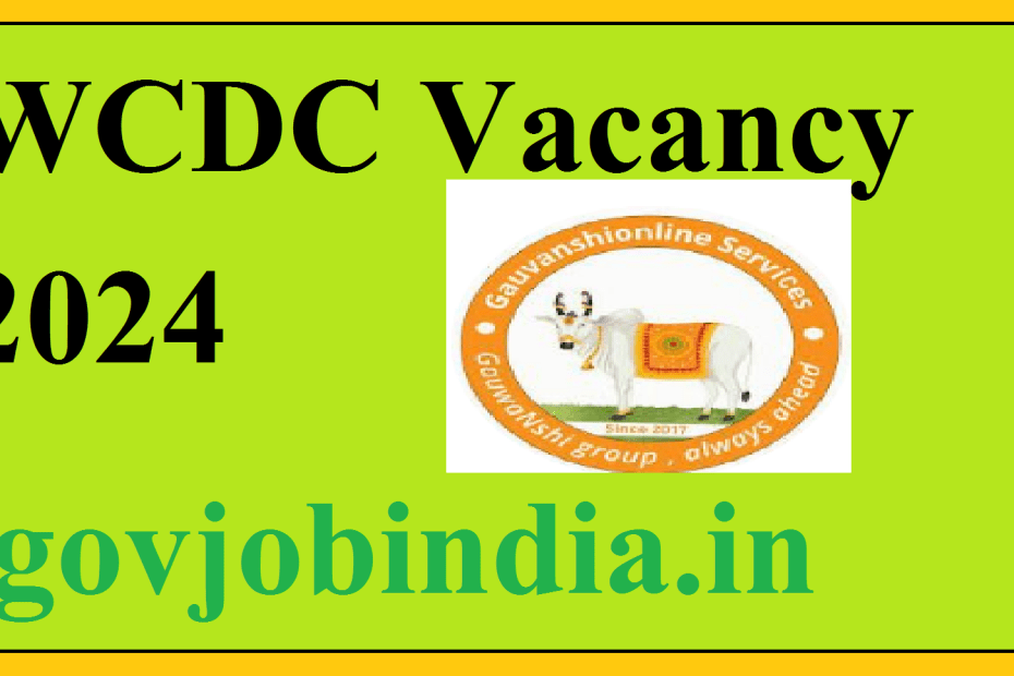 WCDC Vacancy 2024