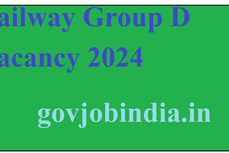 Railway Group D Vacancy 2024