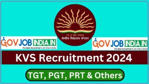 KVS Recruitment Notification 2024