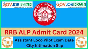 RRB ALP Admit Card 2024