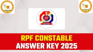 RPF Constable Answer Key 2025 Download